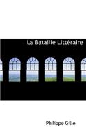 La Bataille Littacraire