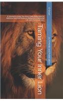 Taming Your Inner Lion