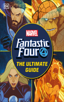 Fantastic Four the Ultimate Guide New Edition