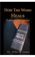 How The Word Heals