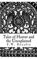 Tales of Horror and the Unexplained