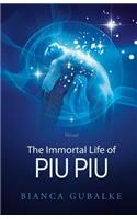 Immortal Life of Piu Piu
