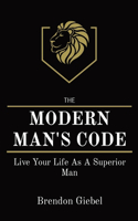 Modern Man's Code