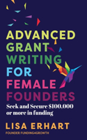 Advanced Grant Writing for Female Founders