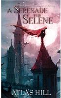 Serenade for Selene