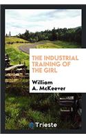 The Industrial Training of the Girl