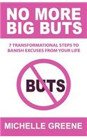 No More Big Buts