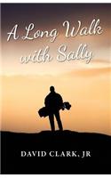 Long Walk With Sally