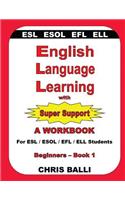 English Language Learning with Super Support