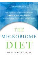 The Microbiome Diet: The Scientifically Proven Way to Restore Your Gut Health and Achieve Permanent Weight Loss