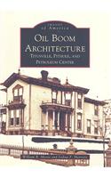 Oil Boom Architecture