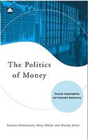 The Politics of Money