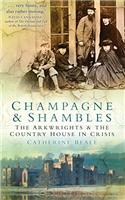 CHAMPAGNE AND SHAMBLES