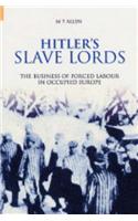 Hitler's Slave Lords