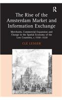 The Rise of the Amsterdam Market and Information Exchange