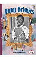 Ruby Bridges: (History Maker Bios (Lerner))