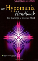 The Hypomania Handbook: The Challenge of Elevated Mood