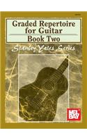 Graded Repertoire for Guitar Book Two