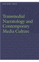 Transmedial Narratology and Contemporary Media Culture