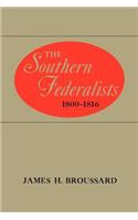 Southern Federalists, 1800-1816