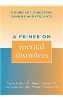 Primer on Mental Disorders