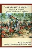 Don Troiani's Civil War Zouaves, Chasseurs, Special Branches, & Officers