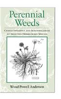 Perennial Weeds: Characteristics and Identification of Selected Herbaceous Species(English)