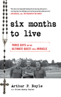 Six Months to Live . . .