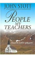 People My Teachers: Around the World in Eighty Years