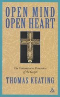 Open Mind, Open Heart: The Contemplative Dimension of the Gospel