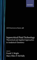 Supercritical Fluid Technology