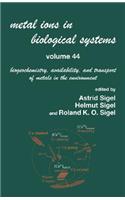 Metal Ions in Biological Systems, Volume 44