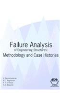 Failure Analysis of Engineering Structures: Methodology and Case Histories