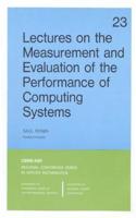 Lectures on the Measurement and Evaluation of the Performance of Computing Systems