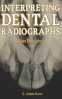 INTERPRETING DENTAL RADIOGRAPHS