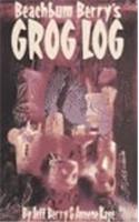 Beachbum Berrys Grog Log