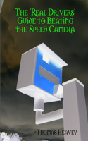 'Real Drivers' Guide to Beating the Speed Camera