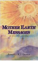 Mother Earth Messages for 21st Century Parenting