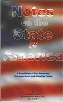 Notes on the State of America: A Compilation of Less Commonly Discussed Facts and Historical Events