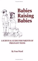 Babies Raising Babies