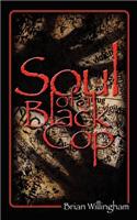 Soul of a Black Cop