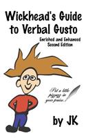 Wickhead's Guide to Verbal Gusto Second Edition