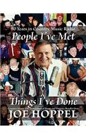 People I've Met, Things I've Done: 50 Years in Country Music Radio by Country Music Disc Jockey Hall of Fame and Virginia Beach's Own
