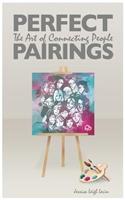 Perfect Pairings: The Art of Connecting People