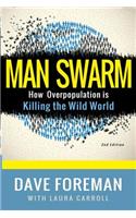 Man Swarm