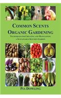 Common Scents Organic Gardening
