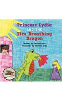 Princess Lydia and the Fire Breathing Dragon