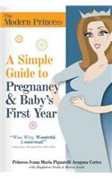 A Simple Guide to Pregnancy & Baby's First Year