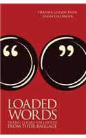 Loaded Words