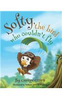Softy, the bird who couldn't fly